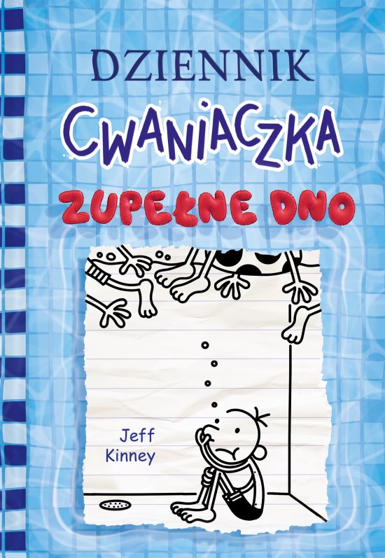 Dziennik cwaniaczka 15. Zupe�ne dno