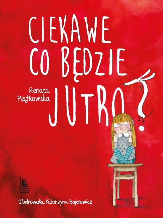 Ciekawe co b�dzie jutro