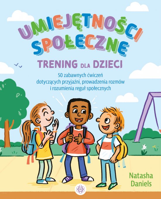 Umiej�tno�ci spo�eczne. Trening dla dzieci