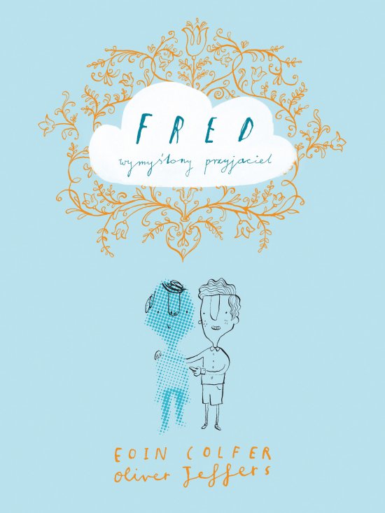 Fred - wymy�lony przyjaciel