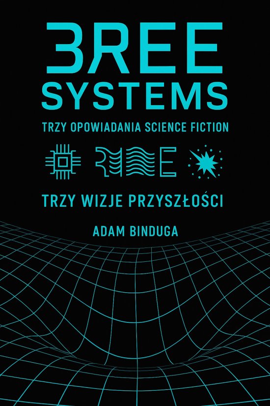 Trzy opowiadania science fiction. Trzy wizje przysz�o�ci Pr�nia, Nosiciel, Paradygmat