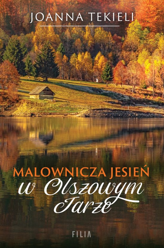 Malownicza jesie� w Olszowym Jarze