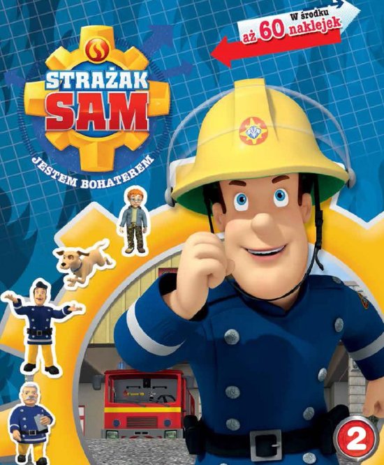 Stra�ak Sam. Jestem bohaterem. Cz�� 2