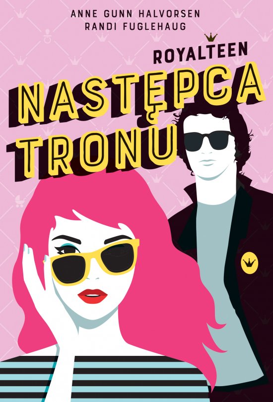 Nast�pca tronu. Royalteen. Tom 1