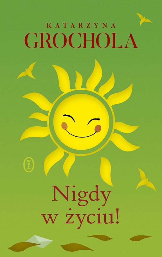 Nigdy w �yciu!