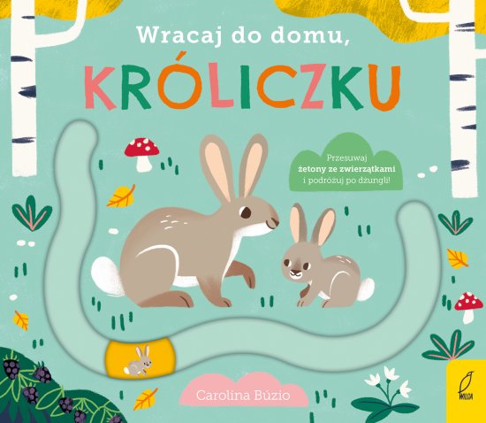 Wracaj do domu, kr�liczku