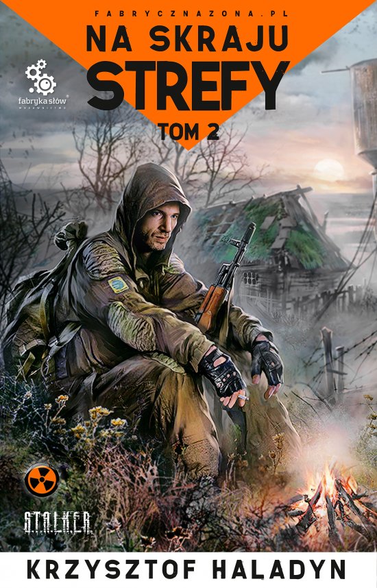 Na skraju Strefy. Tom 2