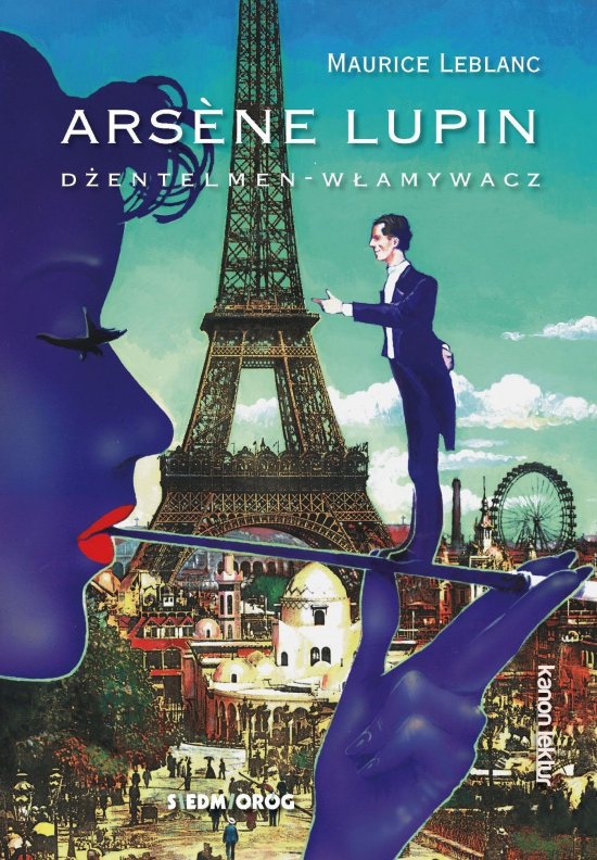 Arsene Lupin. D�entelmen - w�amywacz