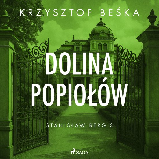 Stanis�aw Berg 3: Dolina popio��w