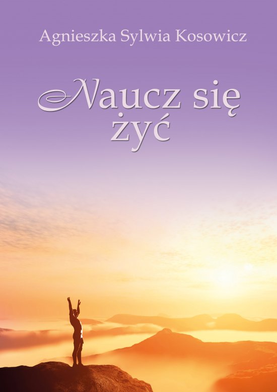 Naucz si� �y�