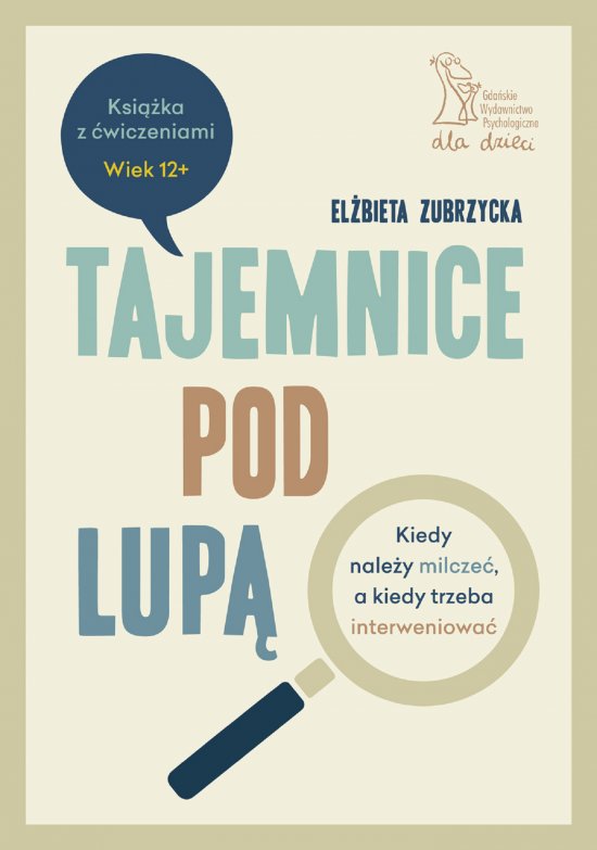Tajemnice pod lup�. Kiedy nale�y milcze�, a kiedy trzeba interweniowa�