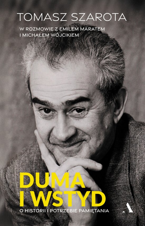 Duma i wstyd. O historii i potrzebie pami�tania