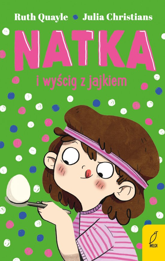 Natka. Natka i wy�cig z jajkiem. Tom 4