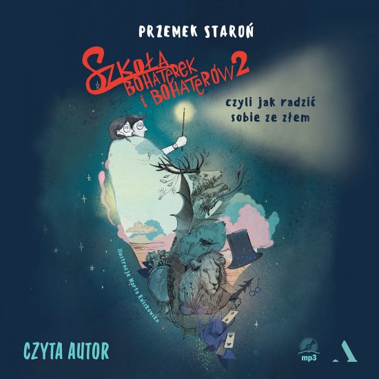 Szko�a bohaterek i bohater�w 2, czyli jak radzi� sobie ze z�em