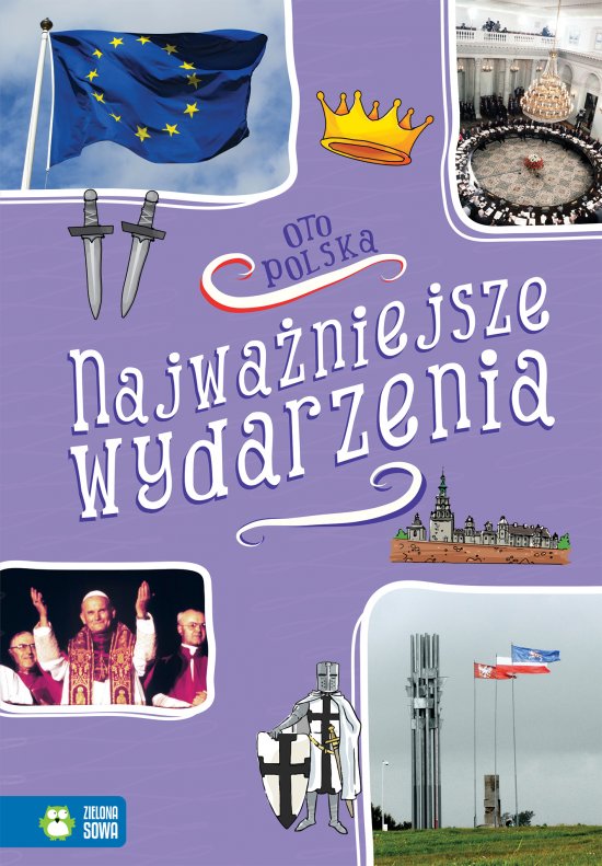 Oto Polska. Najwa�niejsze wydarzenia