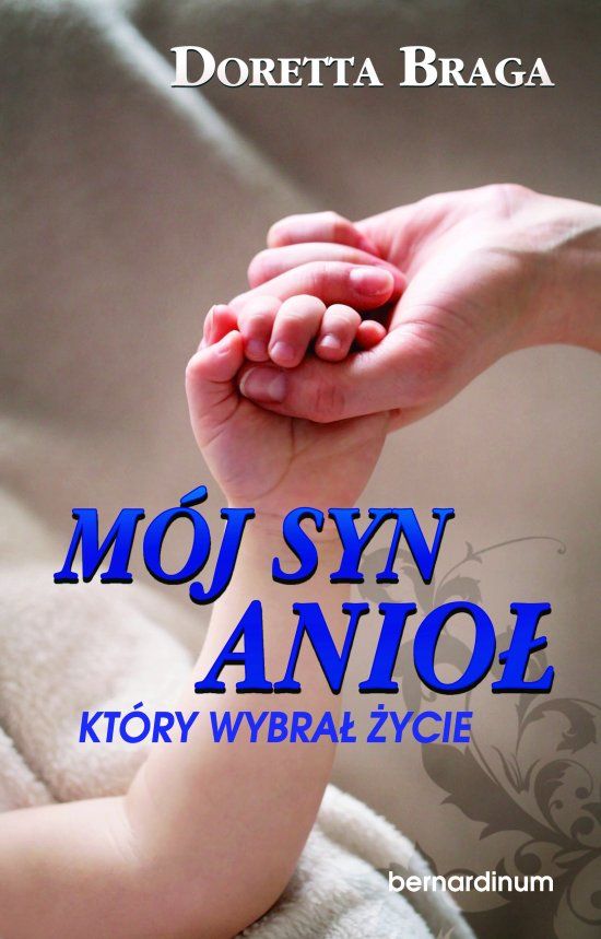M�j syn, anio�, kt�ry wybra� �ycie