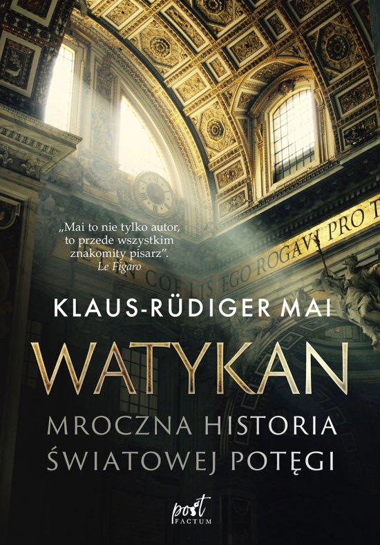 Watykan. Mroczna historia �wiatowej pot�gi