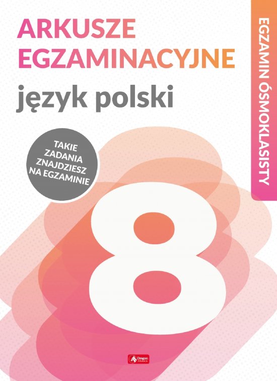 Arkusze egzaminacyjne. J�zyk polski