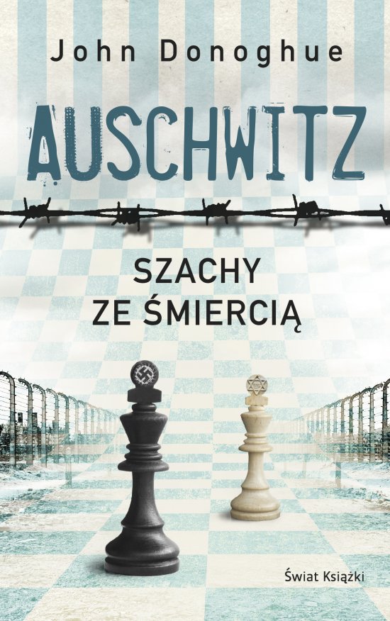 Auschwitz. Szachy ze �mierci�