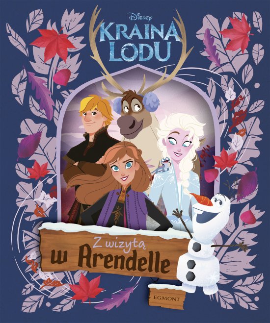 Kraina Lodu. Z wizyt� w Arendelle