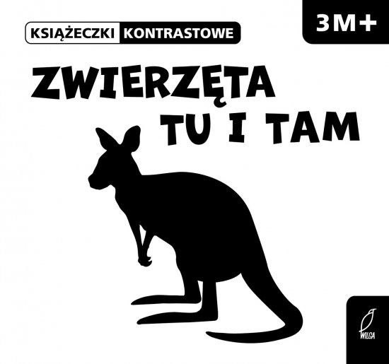 Zwierz�ta tu i tam. Ksi��eczki kontrastowe 3m+