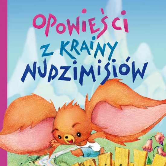 Opowie�ci z krainy nudzimisi�w