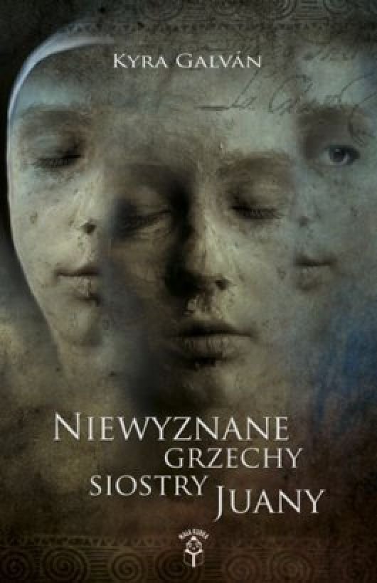 Niewyznane grzechy siostry Juany