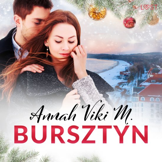 Bursztyn. W jego m�odych ramionach - �wi�teczna erotyka