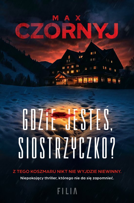 Gdzie jeste�, siostrzyczko?