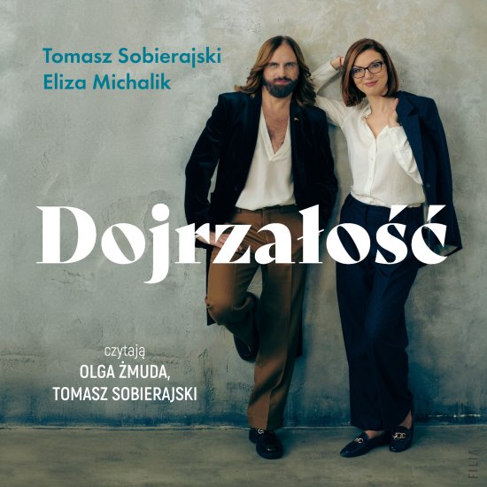 Dojrza�o��. Jak odnale�� si� w kulturze zdziecinnienia