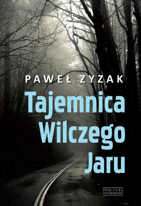 Tajemnica Wilczego Jaru nowe wyd