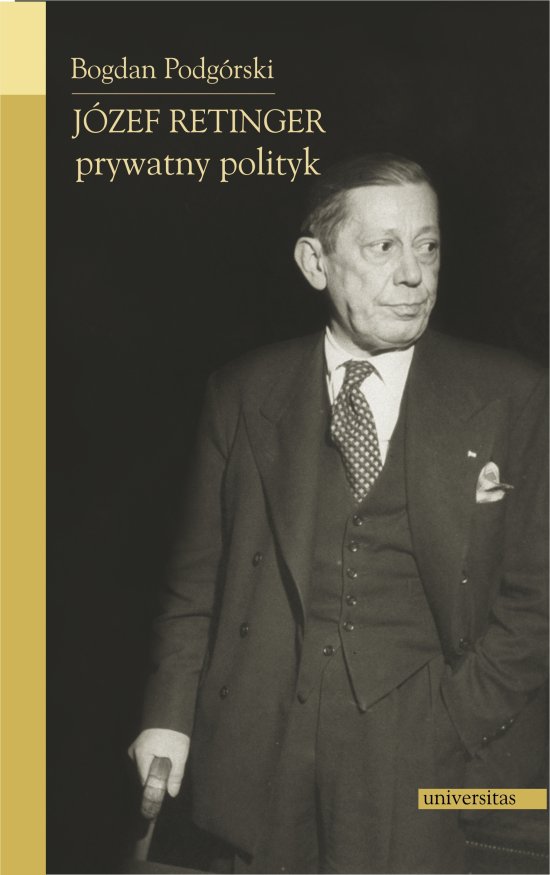 J�zef Retinger - prywatny polityk