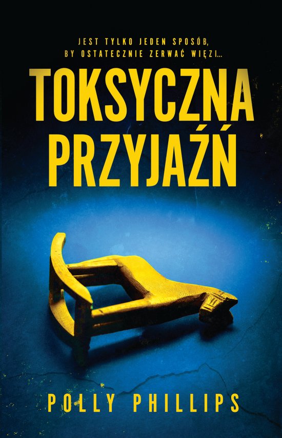 Toksyczna przyja��