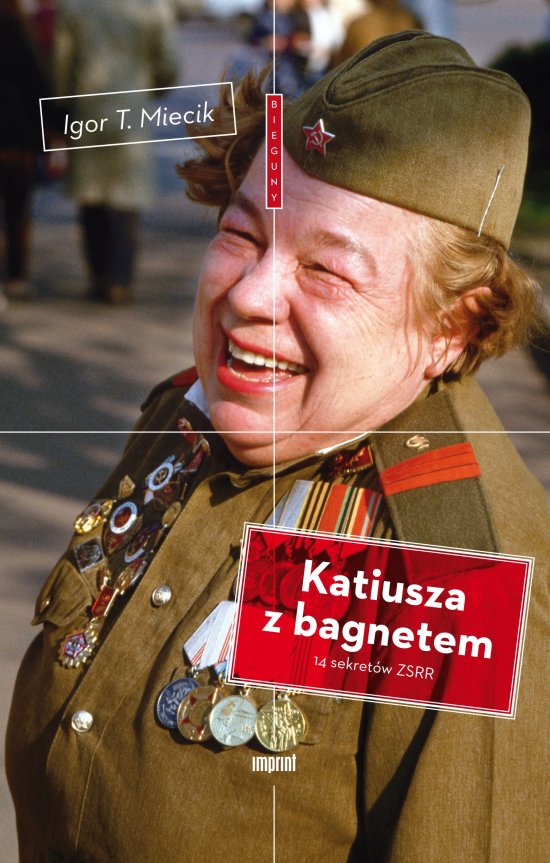 Katiusza z bagnetem. 14 sekret�w ZSRR