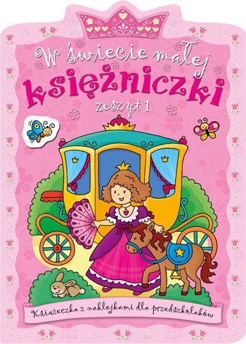 W �wiecie ma�ej ksi�niczki 1