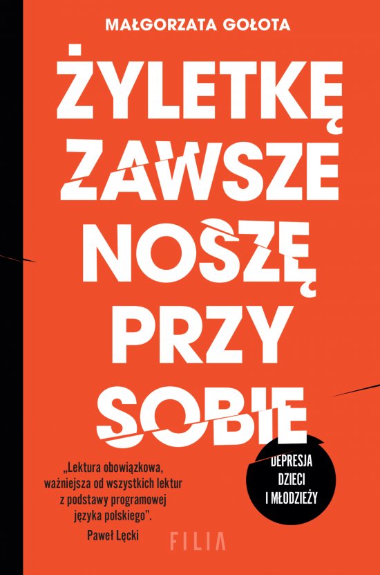 �yletk� zawsze nosz� przy sobie. Depresja dzieci i m�odzie�y