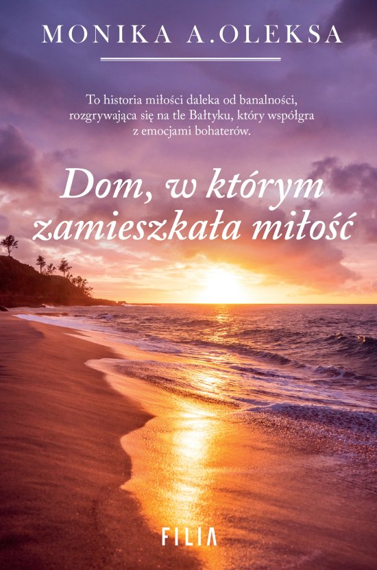 Dom, w kt�rym zamieszka�a mi�o��