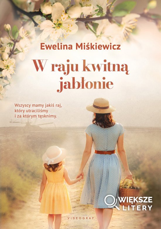 W raju kwitn� jab�onie (wi�ksze litery)