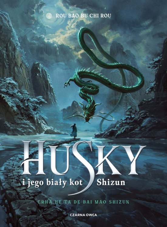 Husky i jego bia�y kot Shizun. Tom 1