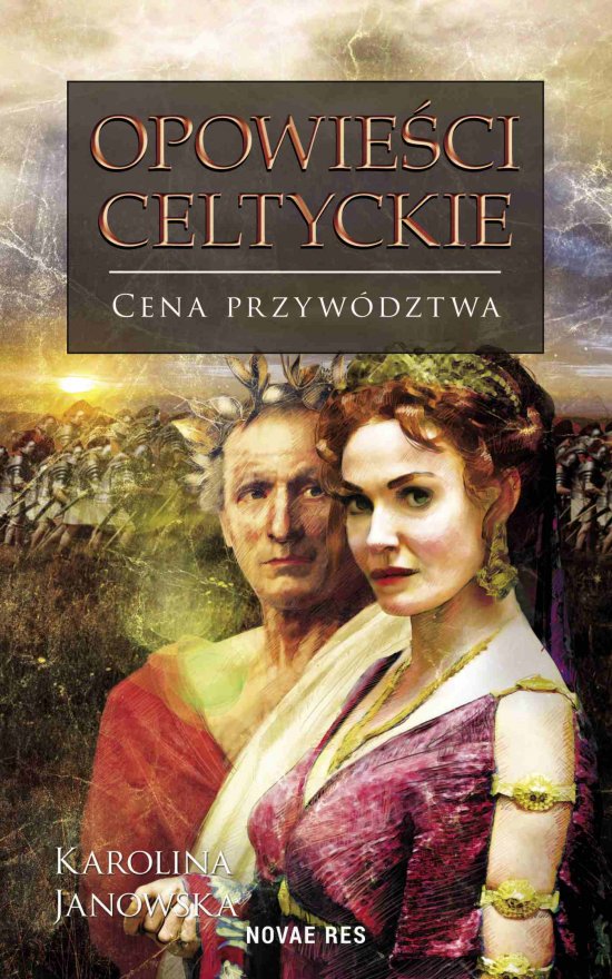 Opowie�ci celtyckie. Cena przyw�dztwa