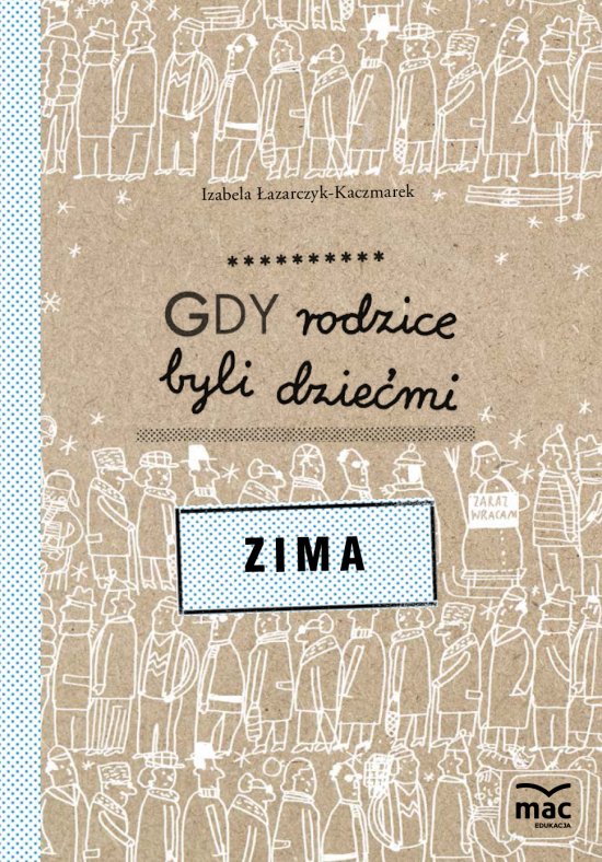 Gdy rodzice byli dzie�mi. Zima