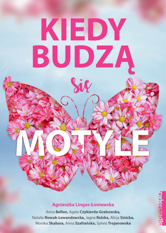 Kiedy budz� si� motyle