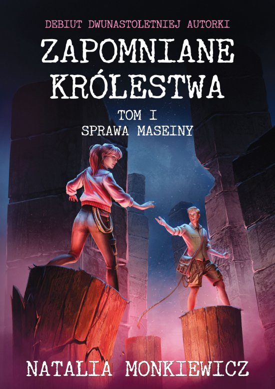 Zapomniane kr�lestwa. Tom 1: Sprawa Maseiny