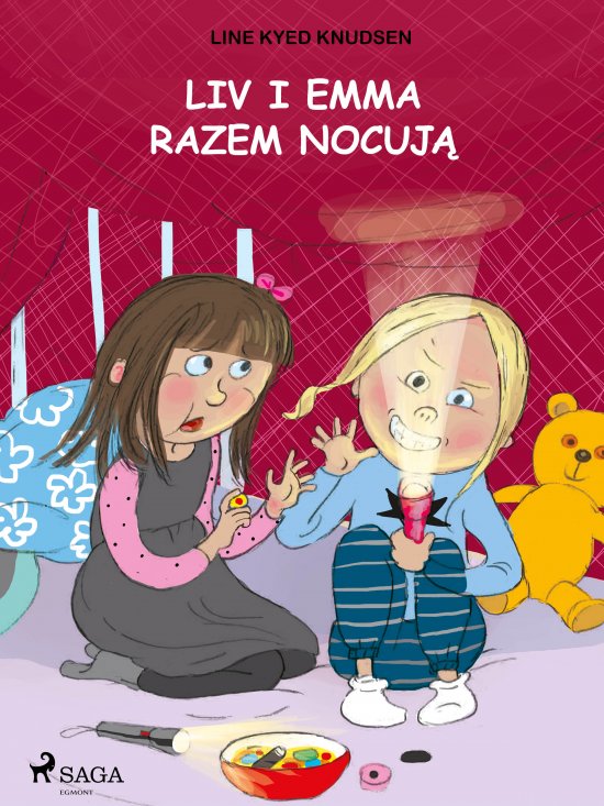 Liv i Emma: Liv i Emma razem nocuj�