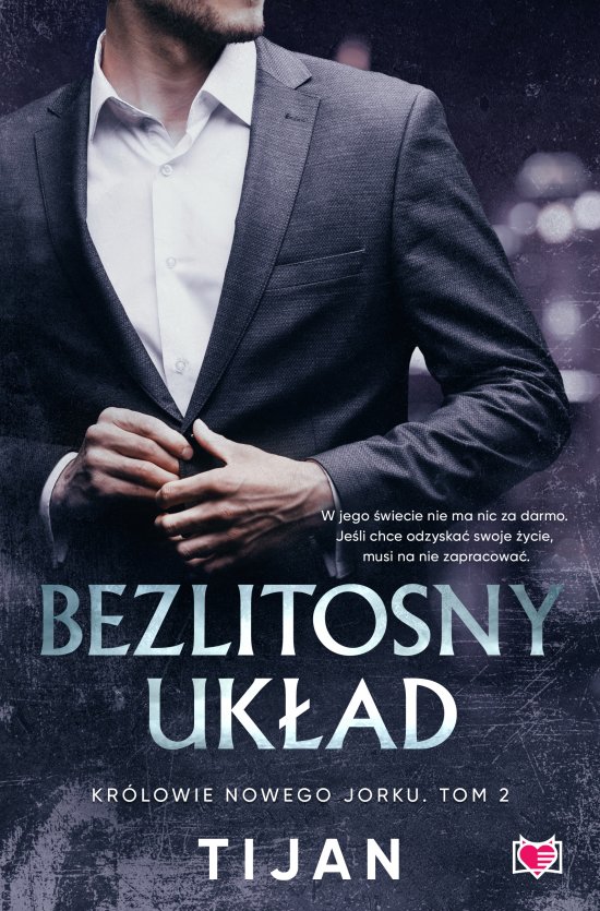 Bezlitosny uk�ad. Kr�lowie Nowego Jorku. Tom 2