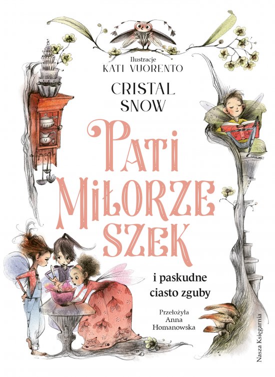 Pati Mi�orzeszek i paskudne ciasto zguby
