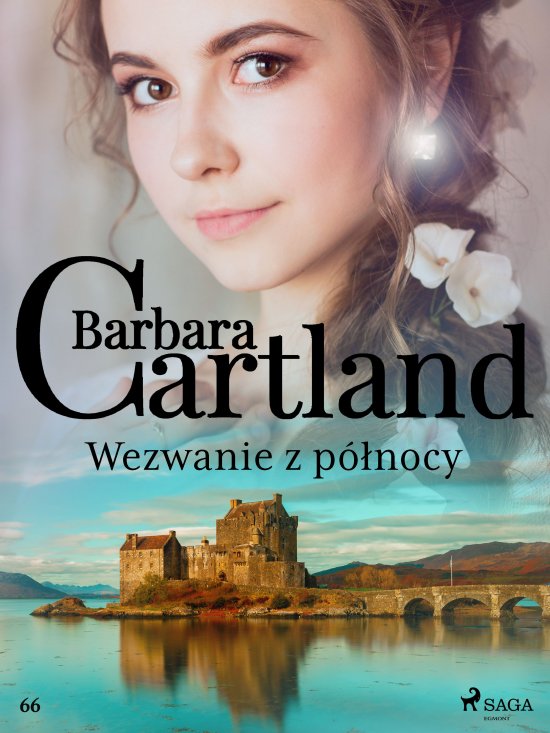 Wezwanie z p�nocy - Ponadczasowe historie mi�osne Barbary Cartland