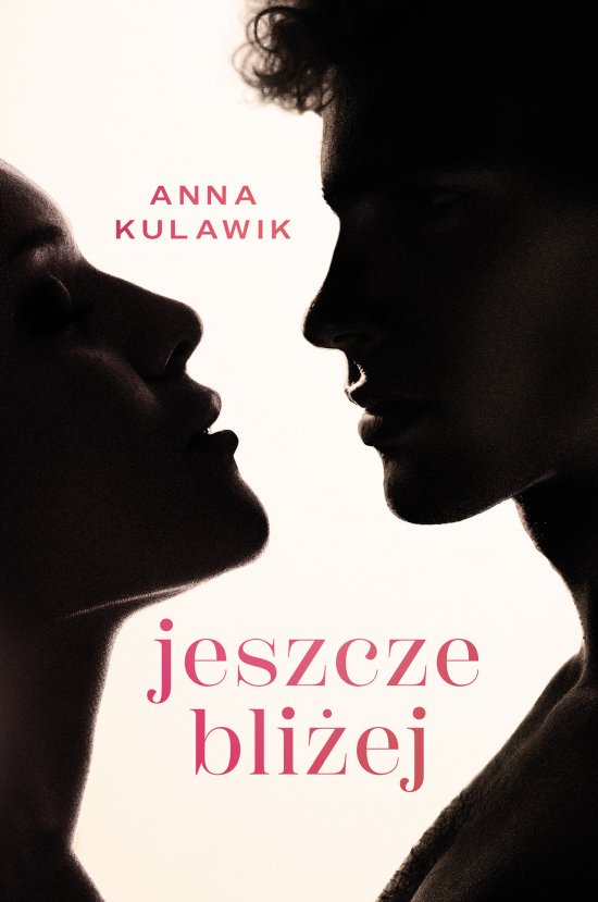 Jeszcze bli�ej