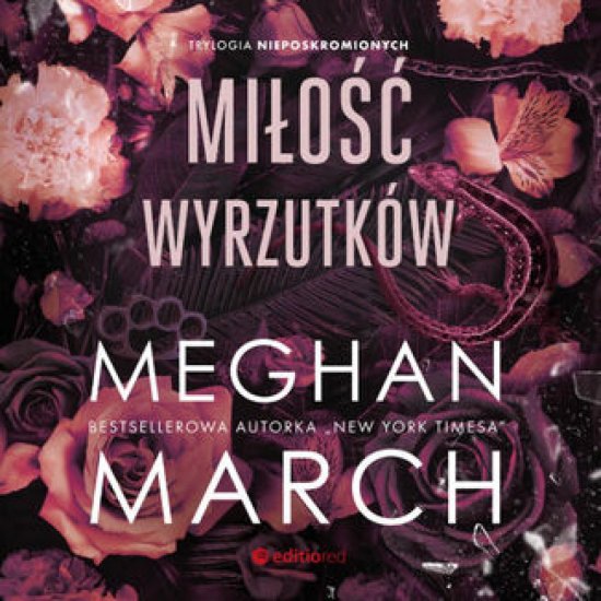 Mi�o�� wyrzutk�w. Trylogia Nieposkromionych #3