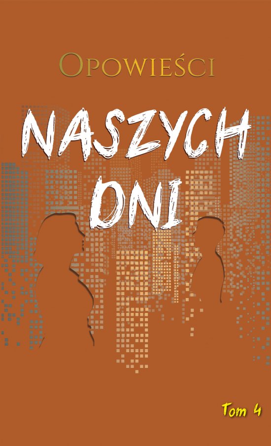 Opowie�ci naszych dni